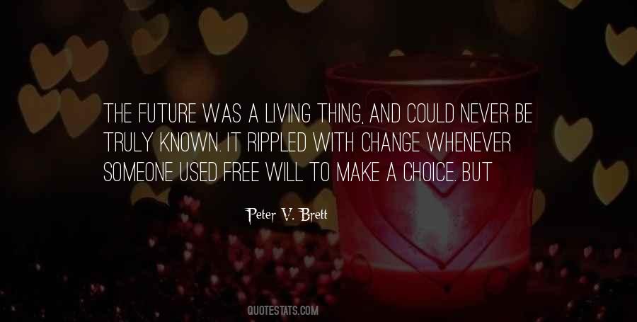 Peter V. Brett Quotes #1778091