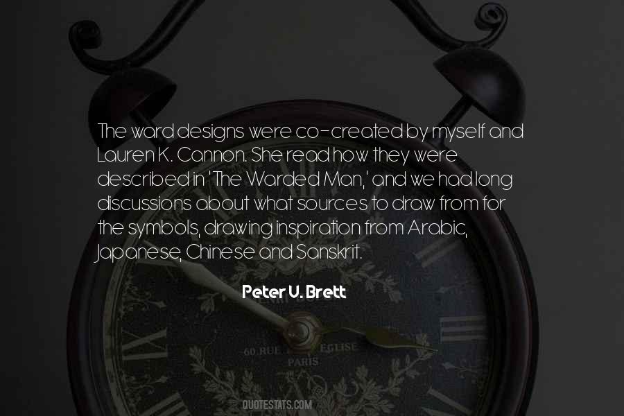 Peter V. Brett Quotes #1863297
