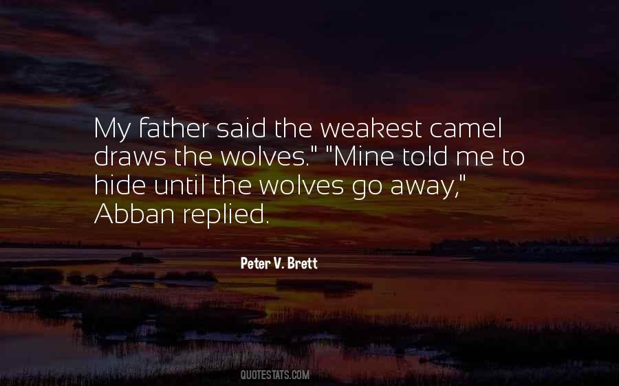 Peter V. Brett Quotes #389077