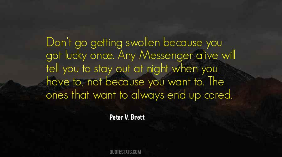 Peter V. Brett Quotes #574600