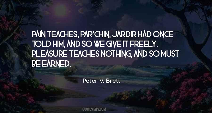 Peter V. Brett Quotes #922633