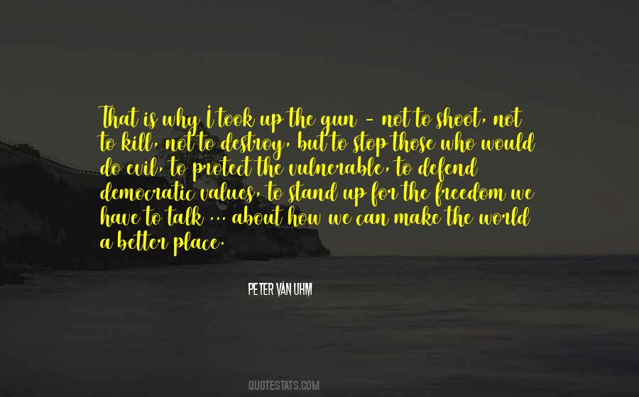 Peter Van Uhm Quotes #902176 Peter Van Uhm Quotes #902176