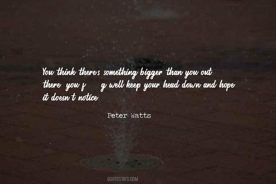 Peter Watts Quotes #1516415 Peter Watts Quotes #1516415