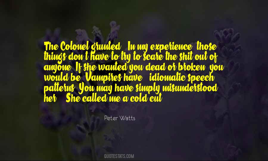 Peter Watts Quotes #1604860