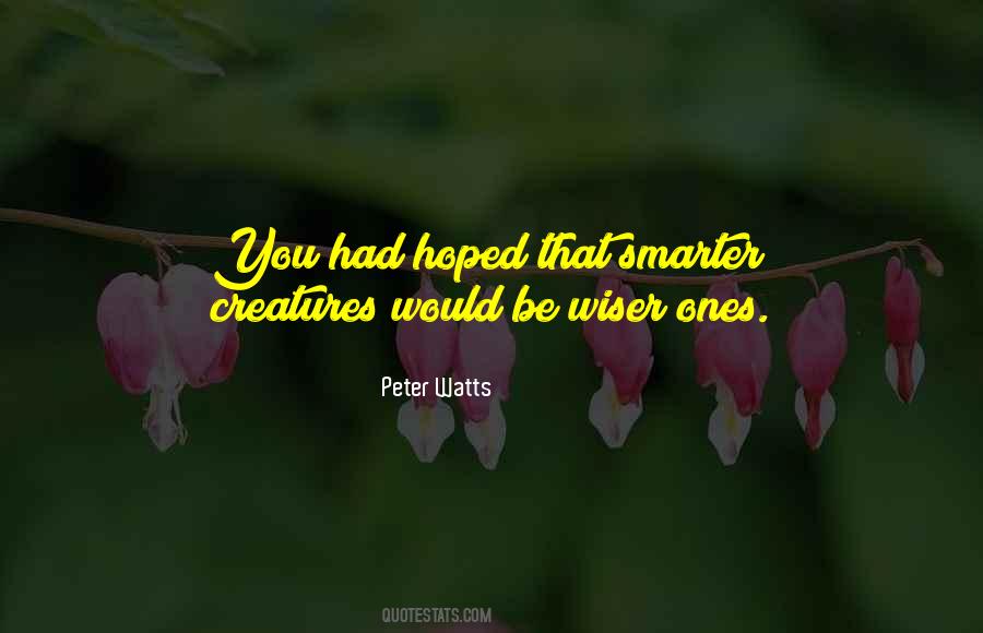Peter Watts Quotes #475556