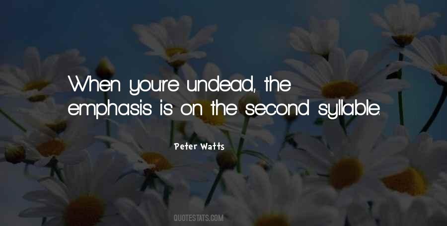 Peter Watts Quotes #898133