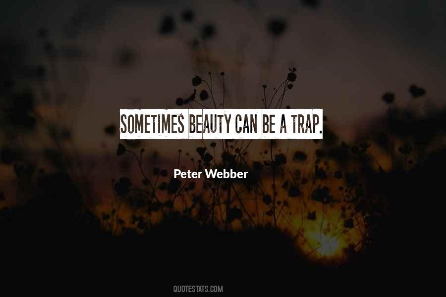 Peter Webber Quotes #1130748