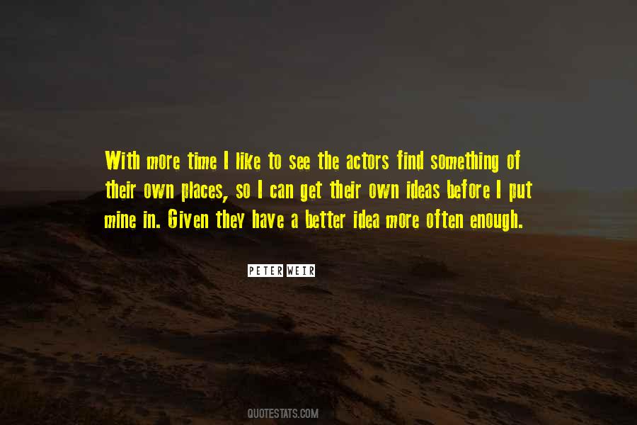 Peter Weir Quotes #681826