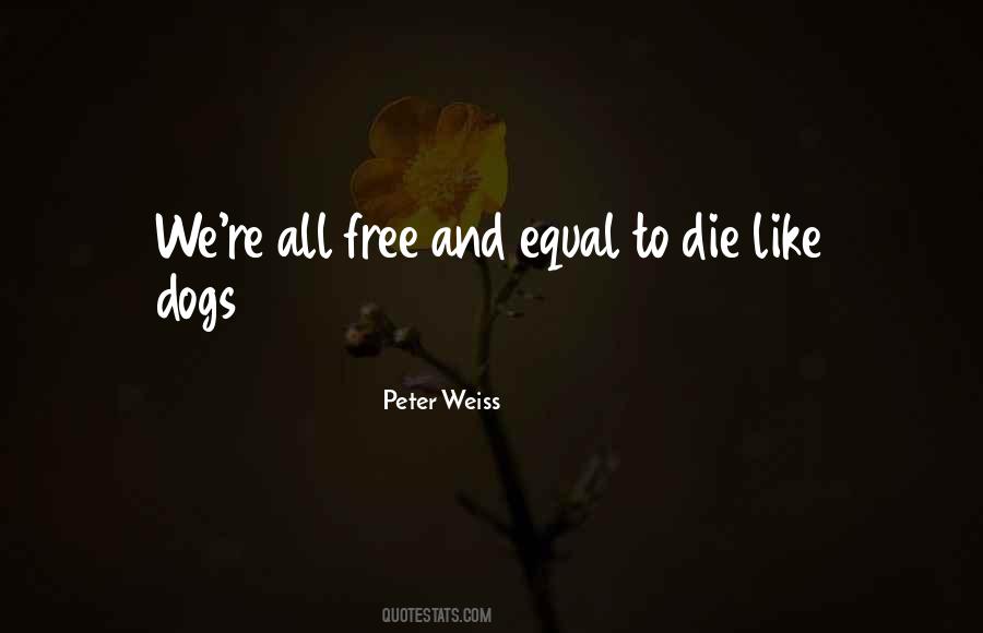 Peter Weiss Quotes #1389470