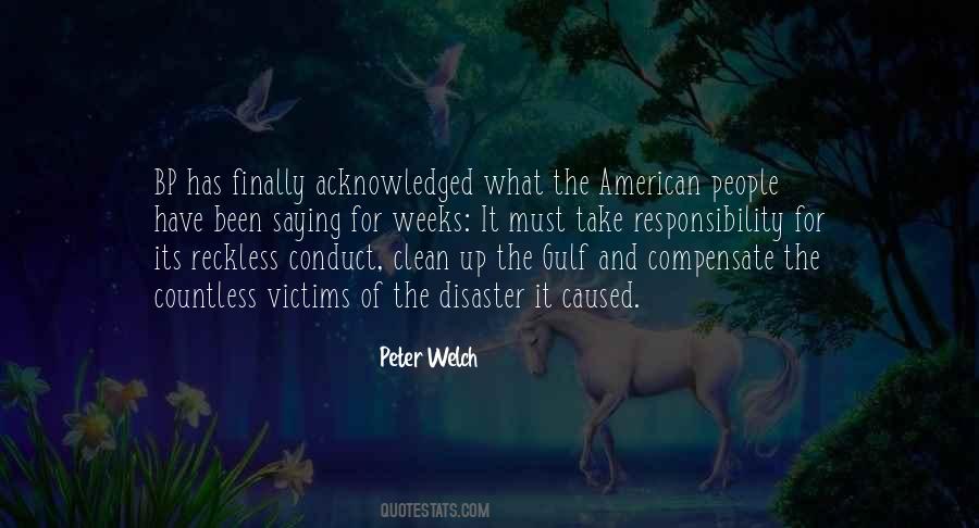Peter Welch Quotes #1661457
