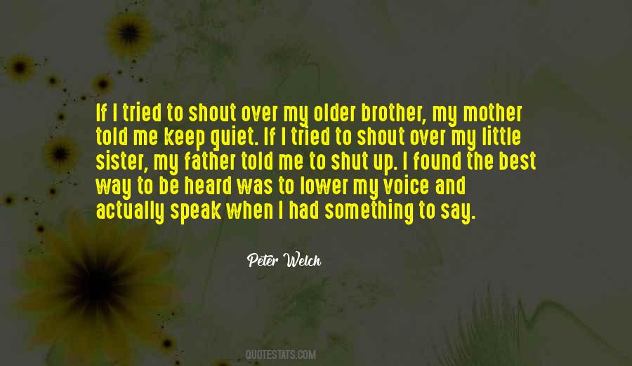 Peter Welch Quotes #476304