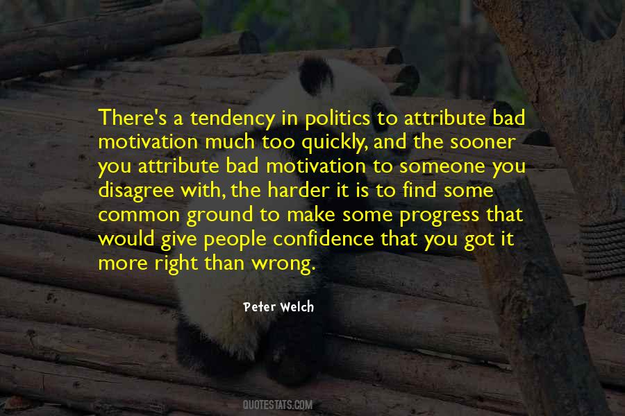 Peter Welch Quotes #794650