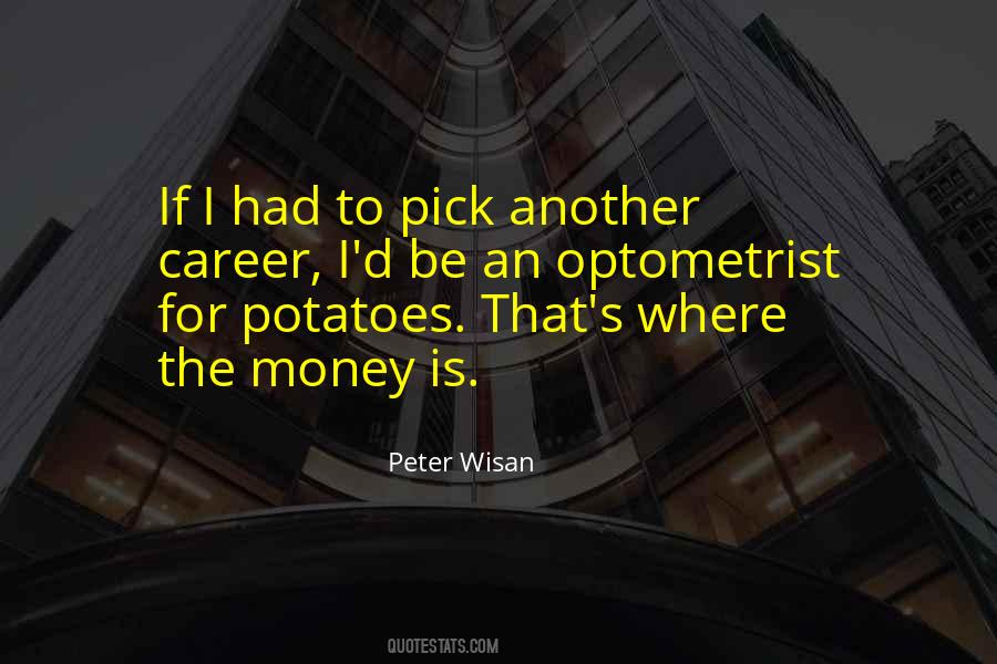 Peter Wisan Quotes #4089