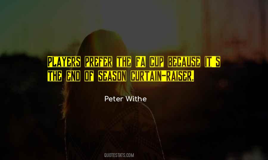 Peter Withe Quotes #1747722
