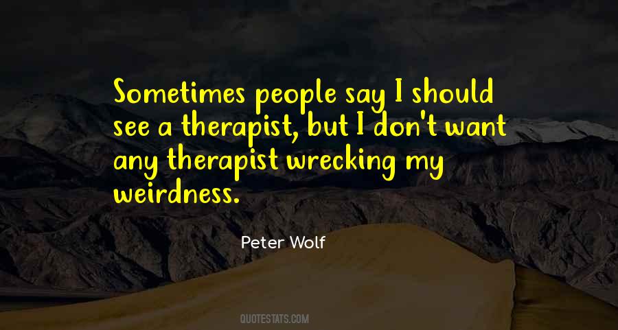 Peter Wolf Quotes #427056