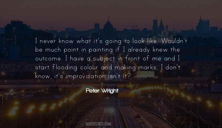 Peter Wright Quotes #458443