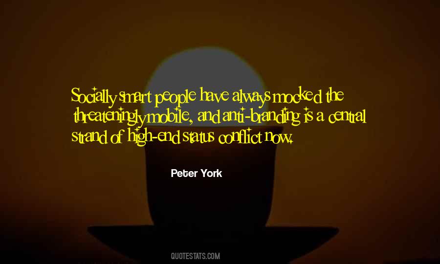 Peter York Quotes #525084