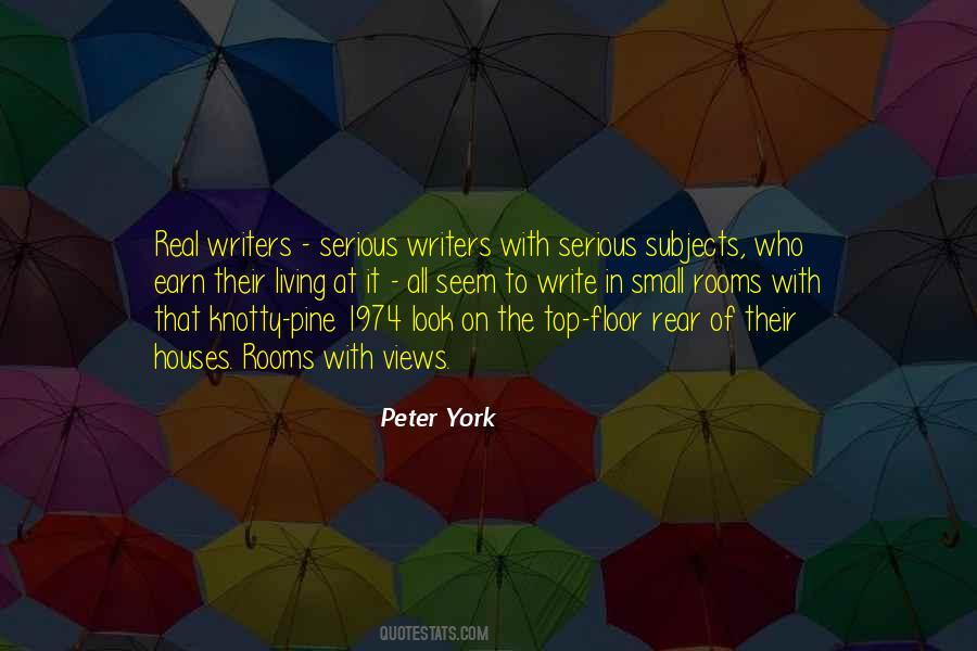 Peter York Quotes #572504