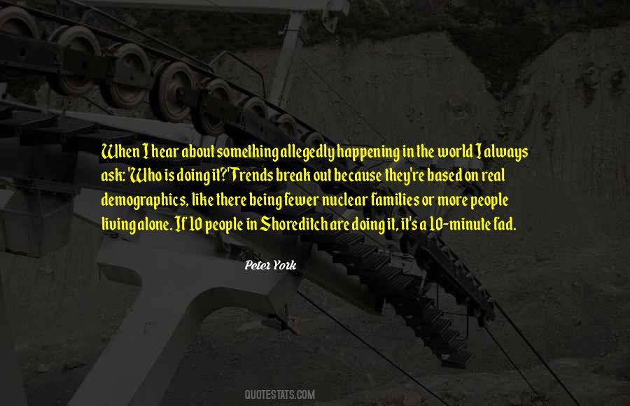 Peter York Quotes #715320