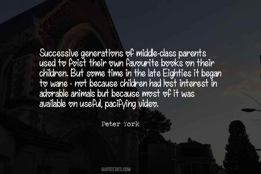 Peter York Quotes #953583