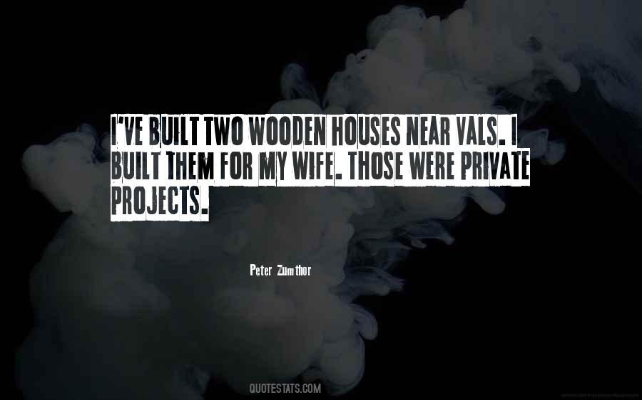 Peter Zumthor Quotes #1393203