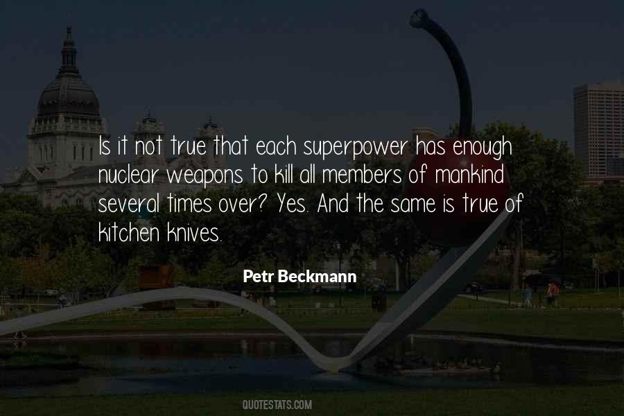 Petr Beckmann Quotes #264253