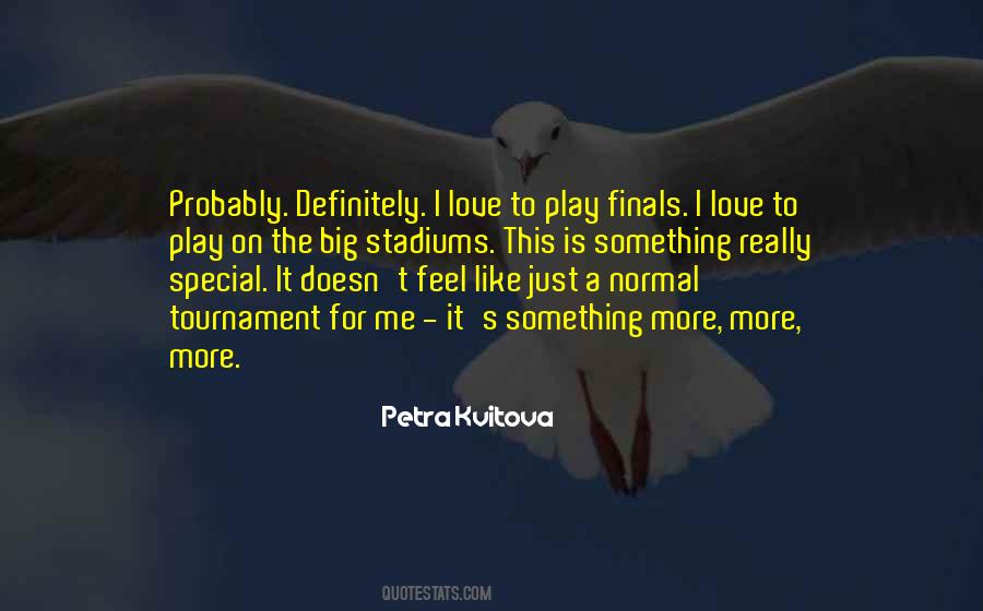 Petra Kvitova Quotes #478070