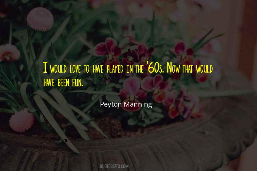 Peyton Manning Quotes #105473