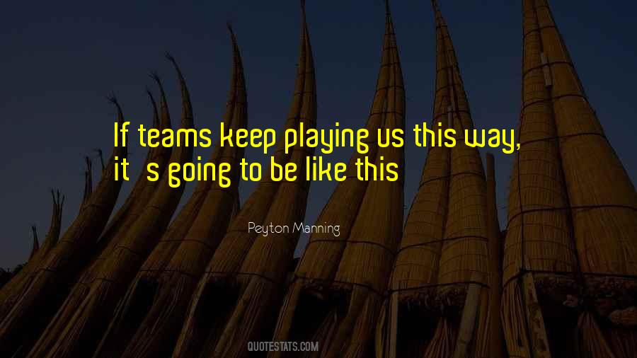 Peyton Manning Quotes #1061021