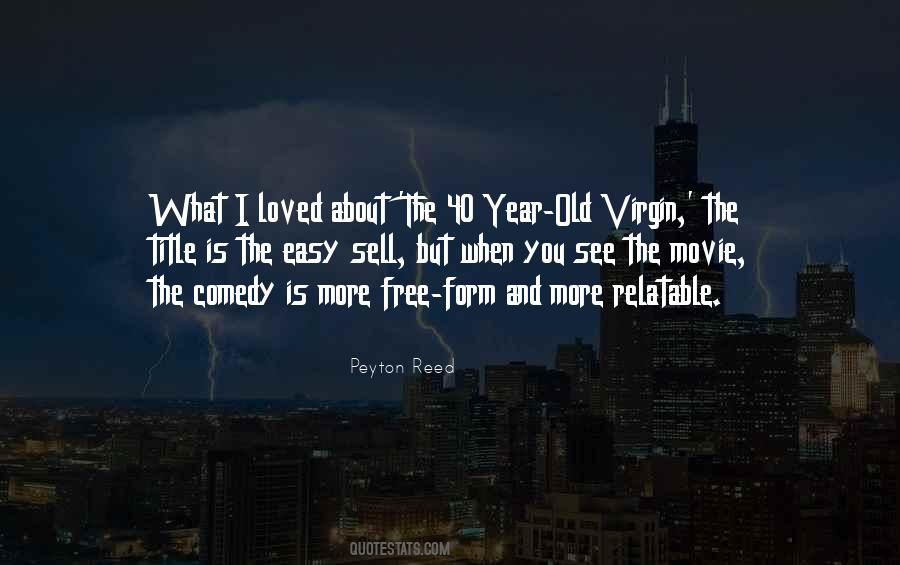 Peyton Reed Quotes #1377028