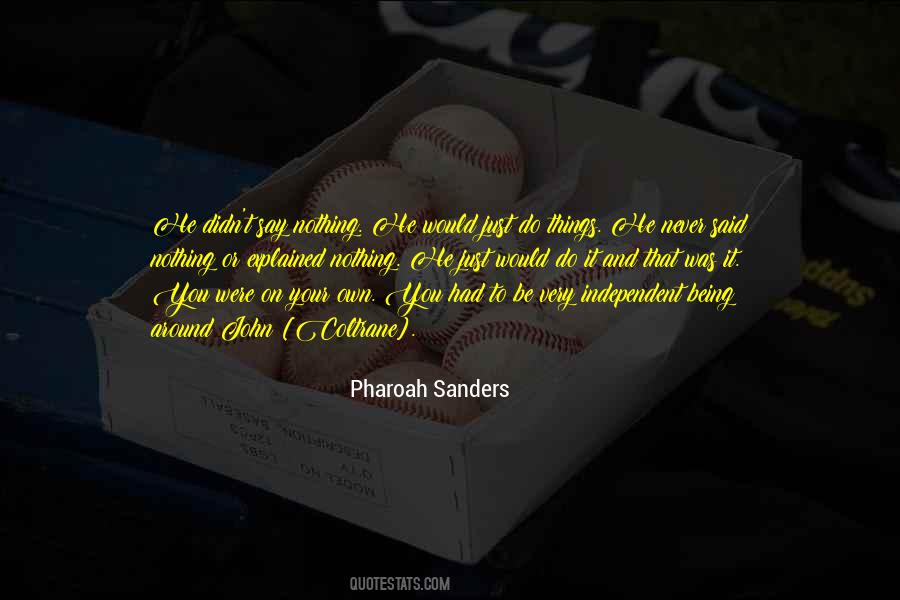 Pharoah Sanders Quotes #1253893