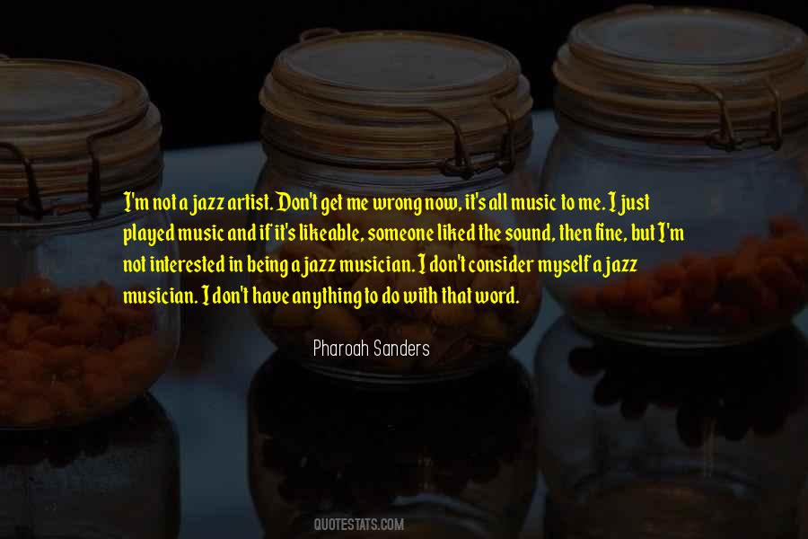 Pharoah Sanders Quotes #599115