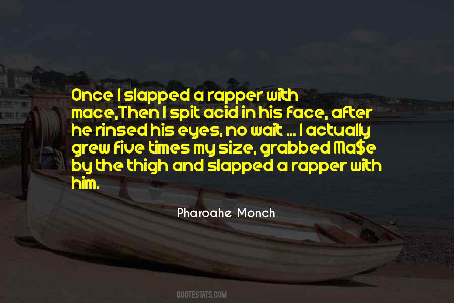 Pharoahe Monch Quotes #965056