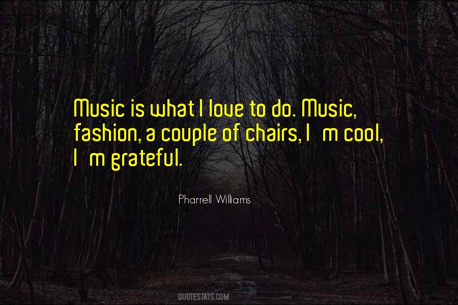 Pharrell Williams Quotes #1080133