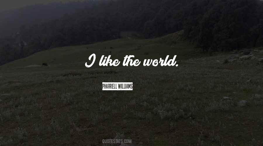 Pharrell Williams Quotes #1572664