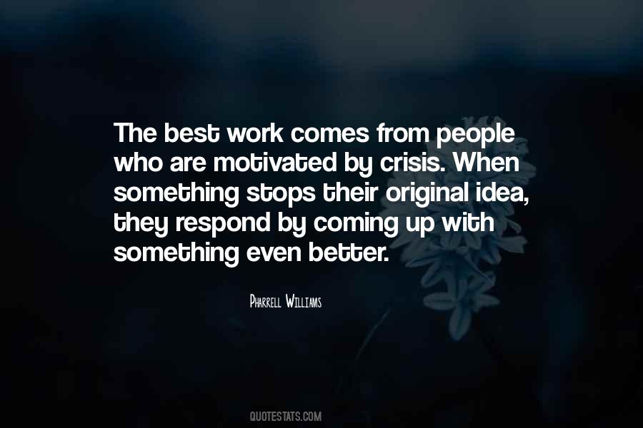 Pharrell Williams Quotes #26374