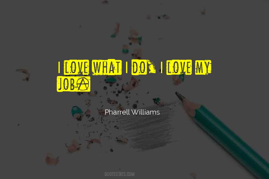 Pharrell Williams Quotes #278209