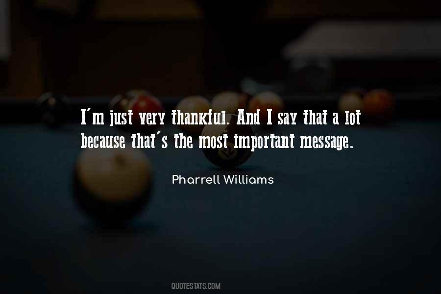 Pharrell Williams Quotes #653906