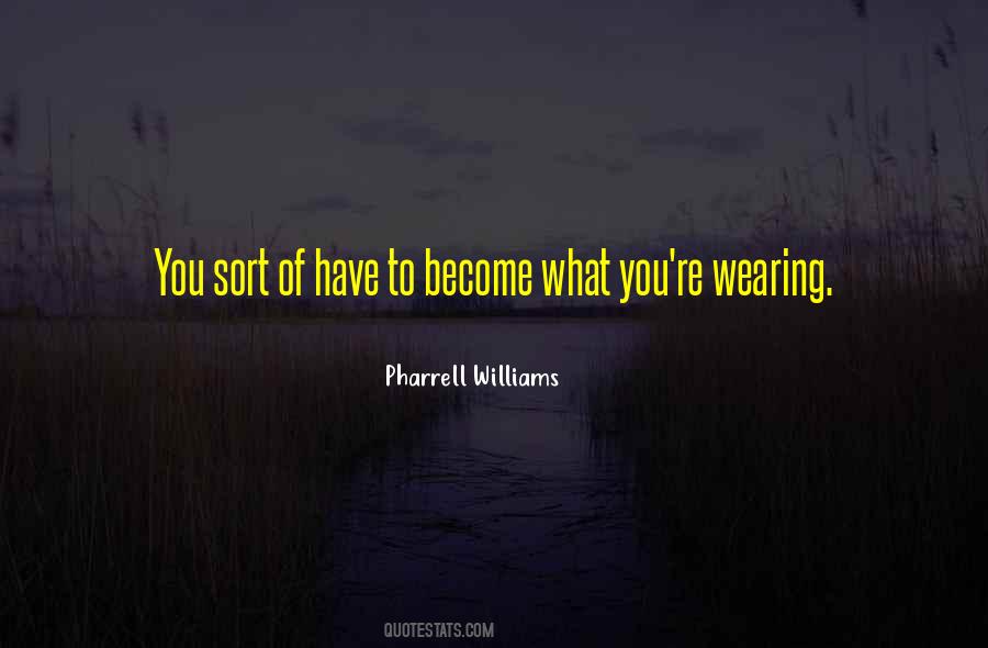 Pharrell Williams Quotes #774071