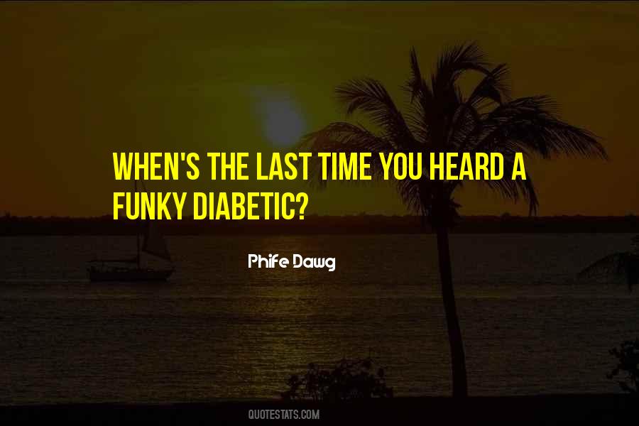 Phife Dawg Quotes #1000153