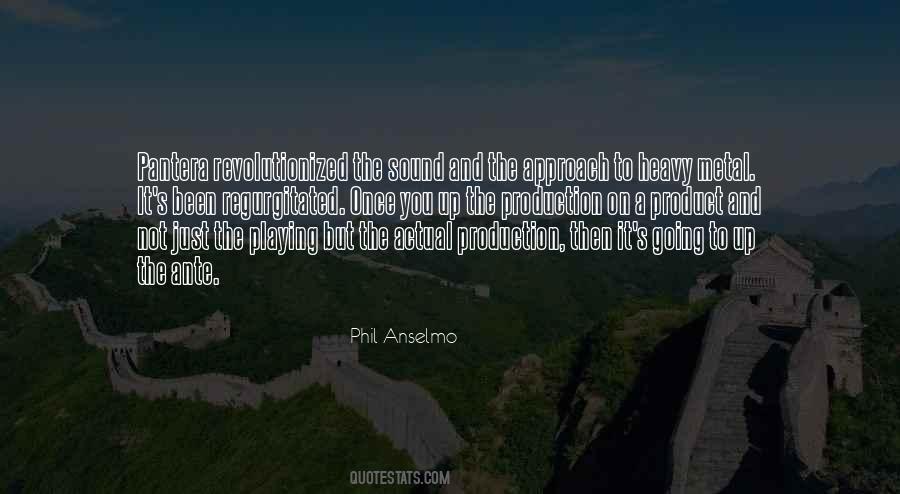 Phil Anselmo Quotes #1566049