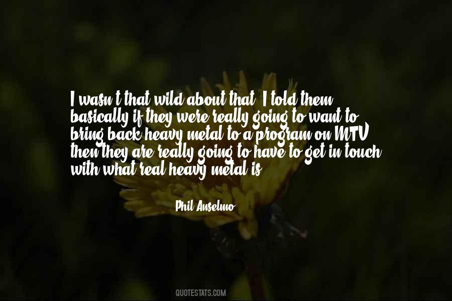 Phil Anselmo Quotes #847213