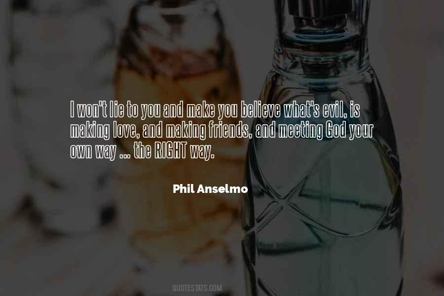 Phil Anselmo Quotes #987363