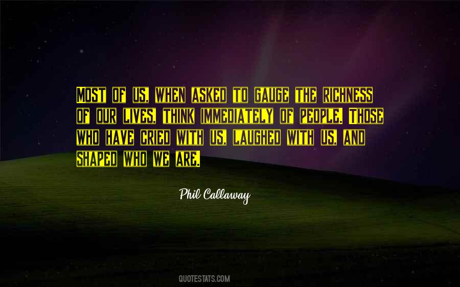 Phil Callaway Quotes #1572414