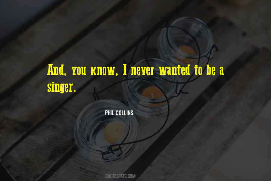 Phil Collins Quotes #1190350