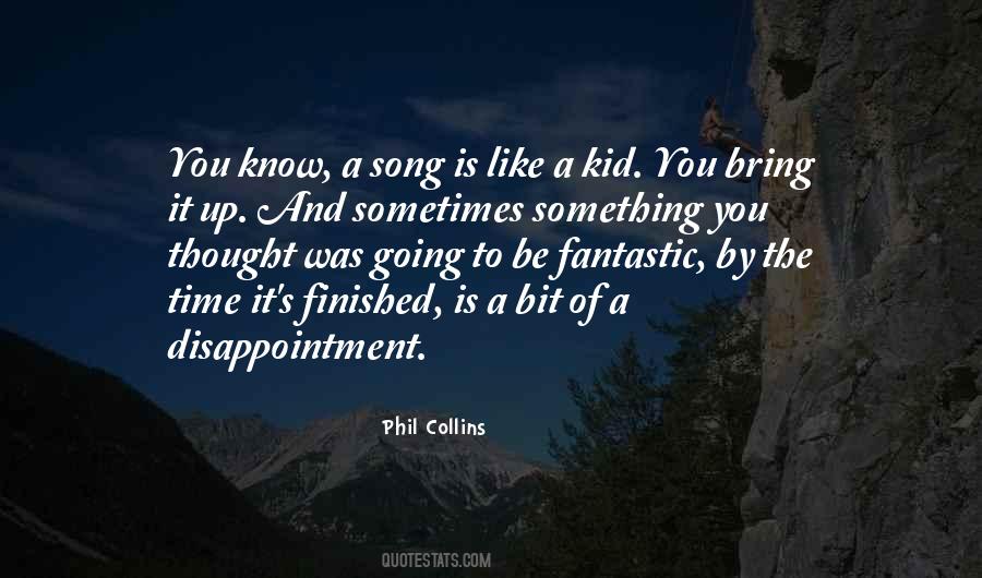 Phil Collins Quotes #1244161
