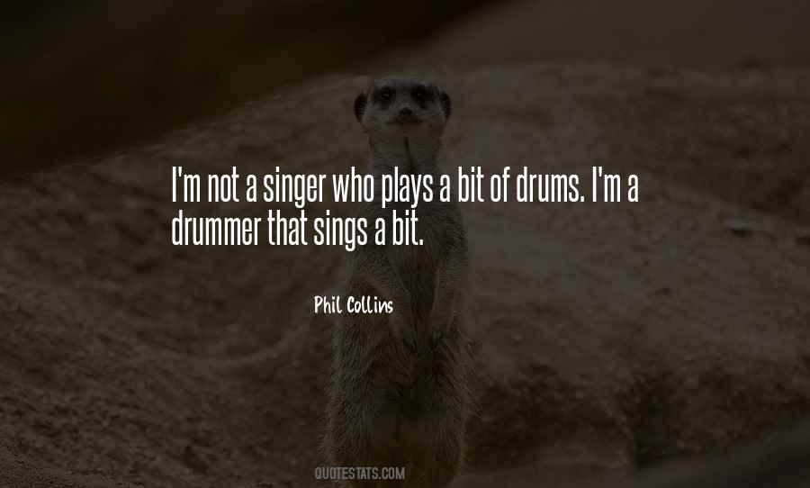 Phil Collins Quotes #1514075