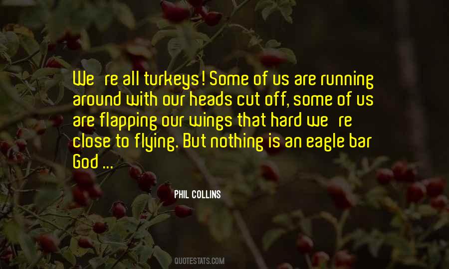 Phil Collins Quotes #1658228