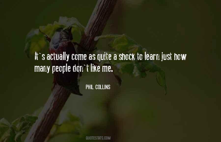 Phil Collins Quotes #1826473