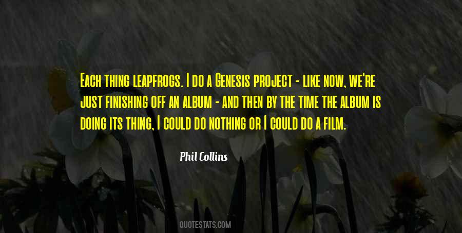 Phil Collins Quotes #1860042